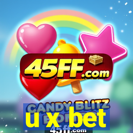 u x bet